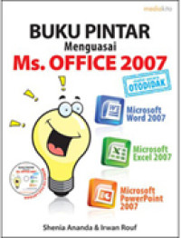 Buku pintar menguasai  microsoft office 2007