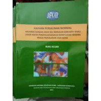 Asuhan Persalinan Normal Asuhan Esensial Bagi Ibu Bersalin dan Bayi Baru Lahir serta Penatalaksanaan Komplikasi Segera Pascapersalinan dan Nifas: Buku Acuan