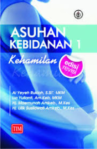 Asuhan Kebidanan I: Kehamilan