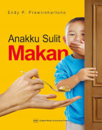 Anakku Sulit Makan