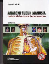 Anatomi Tubuh Manusia: Untuk Mahasiswa Keperawatan