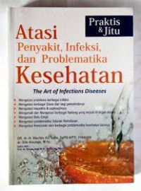 Atasi Penyakit, Infeksi, dan Problematika Kesehatan