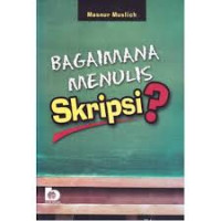 Bagaimana Menulis Skripsi