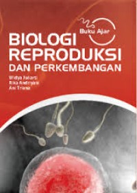 Biologi Reproduksi dan Perkembangan