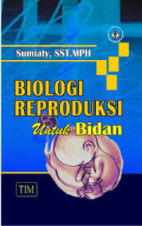 Biologi Reproduksi Untuk Bidan