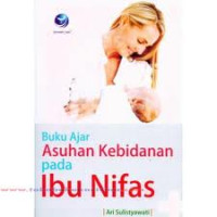 Buku Ajar Asuhan Kebidanan Pada Ibu Nifas