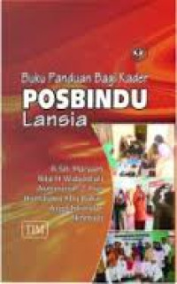 Buku Panduan Bagi Kader POSBINDU Lansia