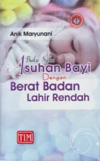 Buku Saku Asuhan Bayi dengan Berat Badan Lahir Rendah