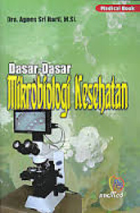 Dasar-dasar Mikrobiologi Kesehatan