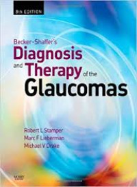 Becker-Shaffer's: Diagnosis and Therapy of The Glaucomas