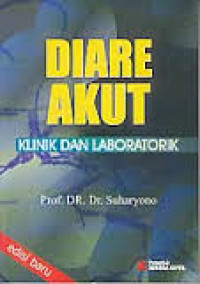 Diare Akut : Klinik dan Laboratorik