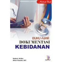 Buku Ajar Dokumentasi Kebidanan