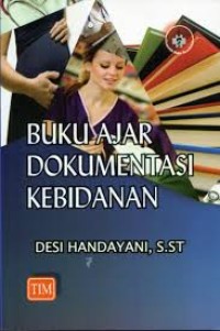 Buku Ajar Dokumentasi Kebidanan