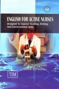 English For Active Nures: Designed To Improve Reading, Writing and Conversational Skills