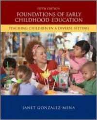 Foundations Of Early Childhood Education: Teacing Children In A Diverse Setting