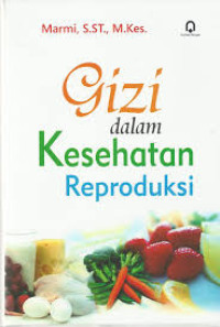 Gizi dalam Kesehatan Reproduksi