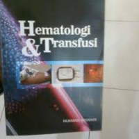 Hematologi dan Transfusi