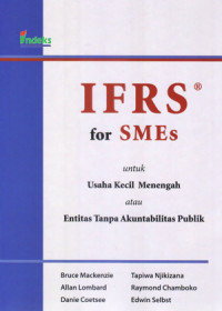 Ifrs for smes : untuk usaha kecil menengah atau entitas tanpa akuntabilitas publik