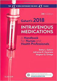 Intravenous Medications: A handbook for Nurses and Health Professionals