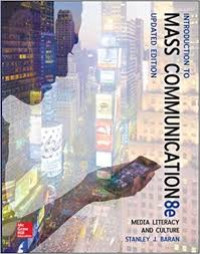 Introduction To Mass Communication: Media Literacy and Culture