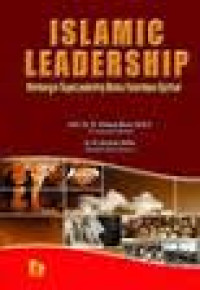 Islamic Leadership: Membangun Super Leadership Melalui Kecerdasan Spiritual