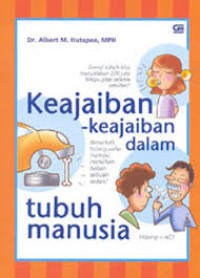 Keajaiban-Keajaiban Dalam Tubuh Manusia