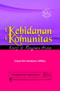 Kebidanan Komunitas : Konsep dan Manajemen Asuhan