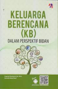 Keluarga Berencana (KB): Dalam Perspektif Bidan