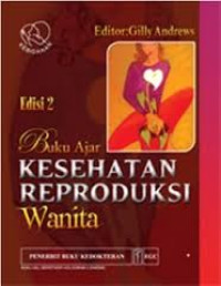 Buku Ajar Kesehatan Reproduksi Wanita