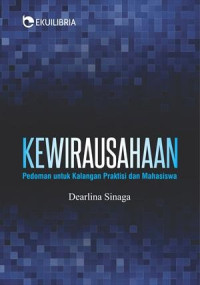 Kewirausahaan pedoman untuk kalangan praktisi dan mahasiswa