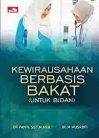 Kewirausahaan Berbasis Bakat: Untuk Bidan