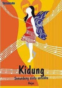 Kidung: Senandung Cinta Untukku