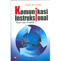 Komunikasi Intruksional:Teori dan Praktik