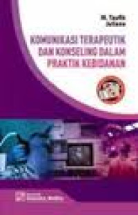 Komunikasi Terapeutik Dan Konseling Dalam Praktik Kebidanan