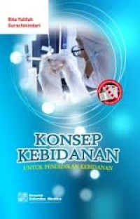 Konsep Kebidanan: Untuk Pendidikan Kebidanan