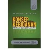 Konsep Kebidanan: Sejarah dan Profesionalisme