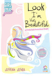 Look I'm Very Beautiful: 13 Percik Raih Pesona Inner Beauty