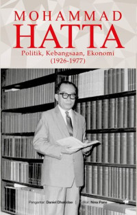 Mohammad hatta politik, kebangsaan, ekonomi (1926 -1977)