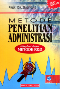 Metode penelitian administrasi : dilengkapi dengan metode r & d (cet.21)