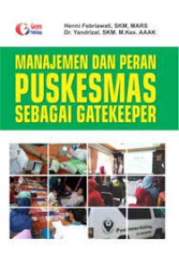 Manajemen dan Peran Puskesmas sebagai Gatekeeper