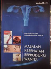 Masalah Kesehatan Reproduksi Wanita