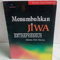 Menumbuhkan Jiwa Entrepreneur dalam Diri Siswa