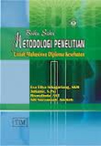 Metodologi Penelitian : Untuk Mahasiswa Diploma Kesehatan