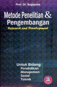 Metode Penelitian dan Pengembangan: Research and Development