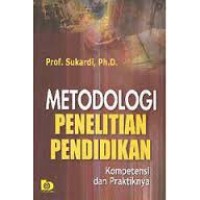 Metodologi Penelitian Pendidikan: Kompetensi dan Praktiknya