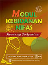 Modul Kebidanan Nifas : Hemoragi Postpartum