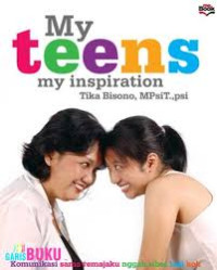 My Teens My Inspiration