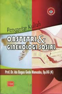 Pengantar Kuliah Obstetri dan Ginekologi Sosial