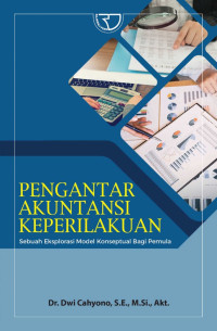 Pengantar akuntansi keperilakuan sebuah eksplorasi model konseptual bagi pemula