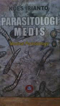 Parasitologi Medis=Medical Parasitology